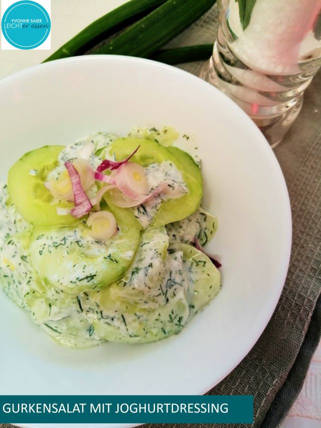 Gurkensalat mit Joghurtdressing - LEICHTer essen Yvonne Saier
